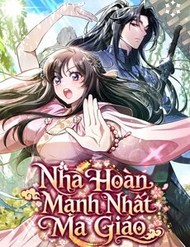Truyện tranh Nha Hoàn Mạnh Nhất Ma Giáo